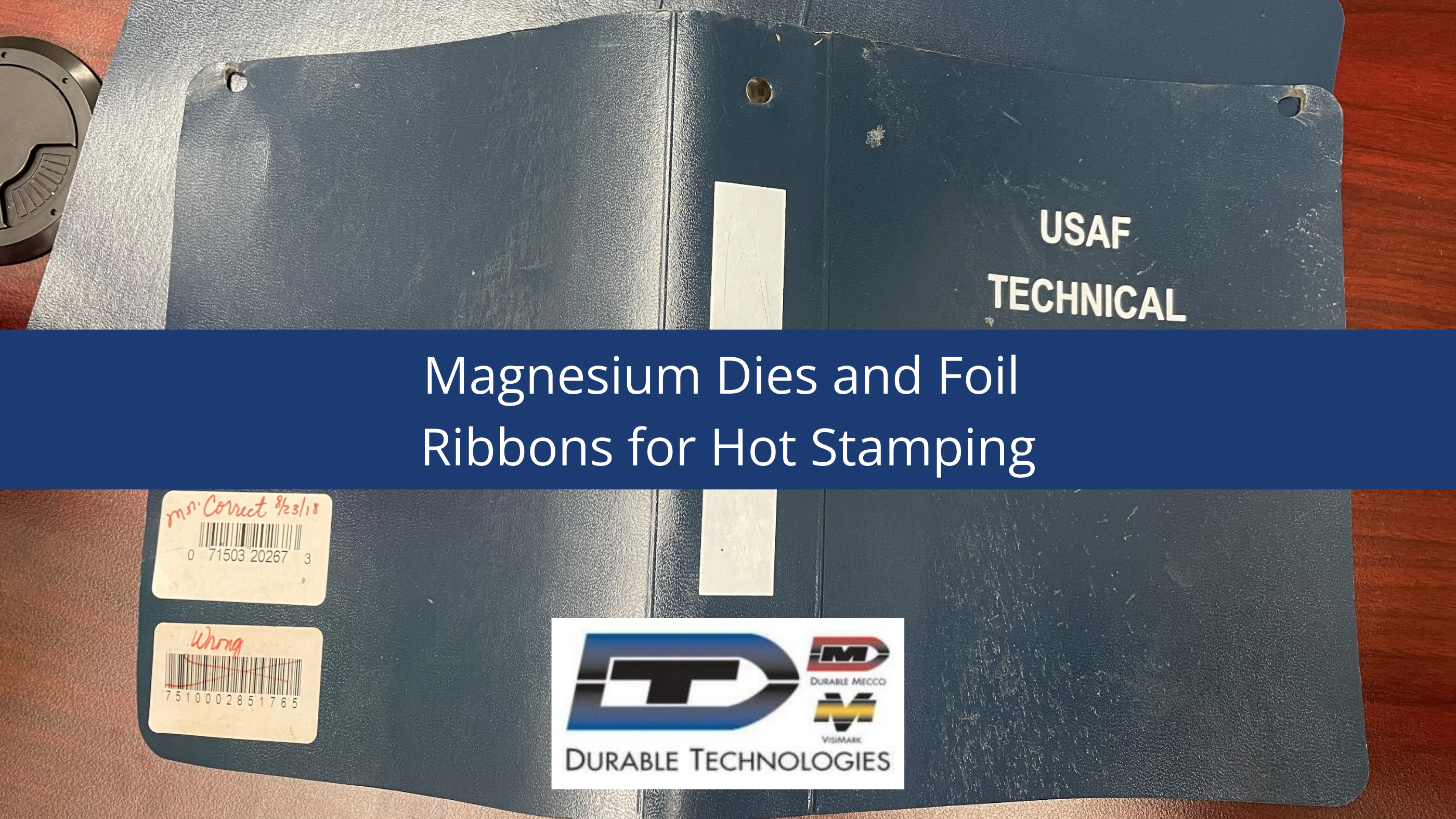 Magnesium Dies and Foil Ribbons for Hot Stamping