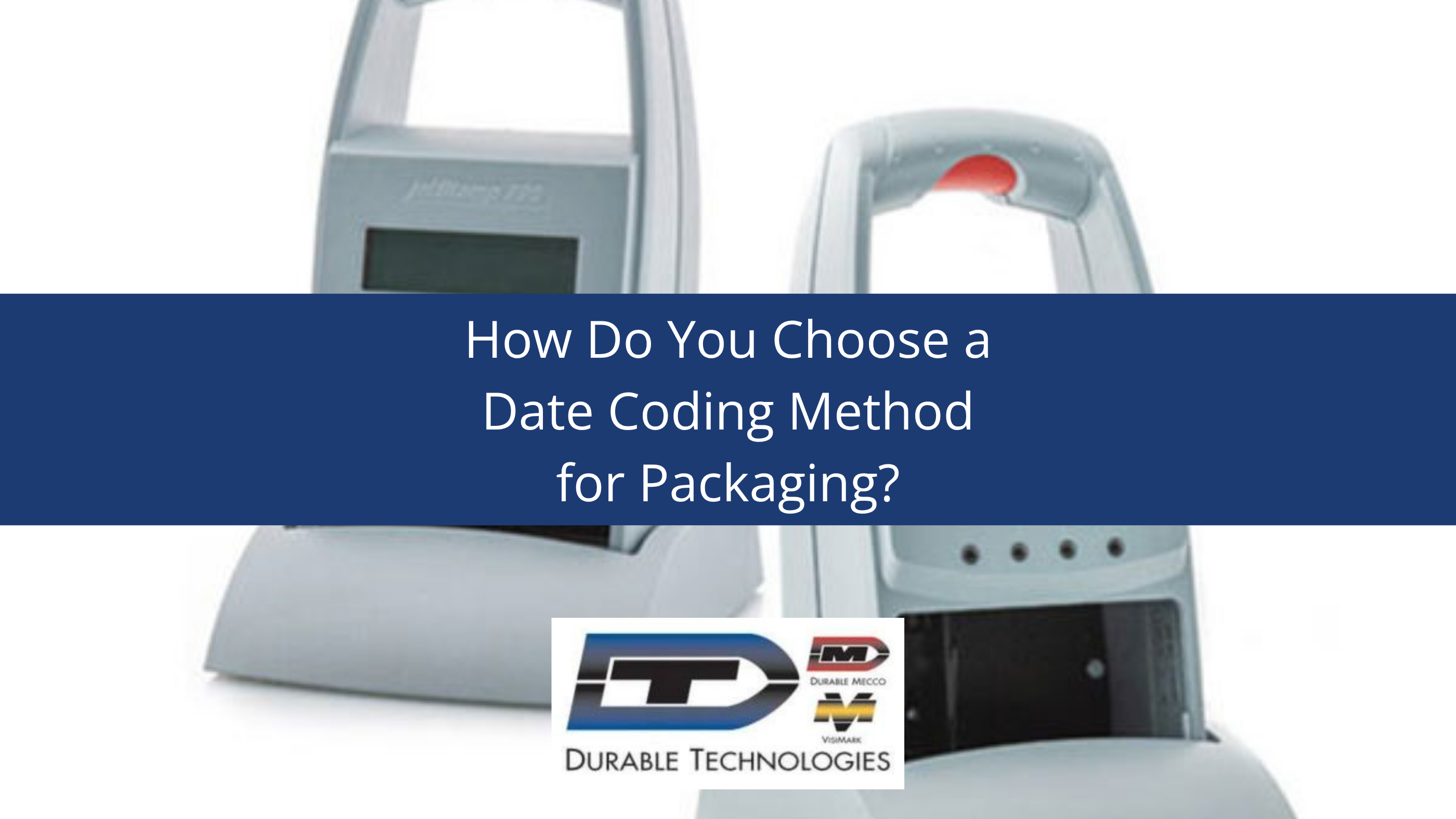 How Do You Choose a Date Coding Method for Packaging?