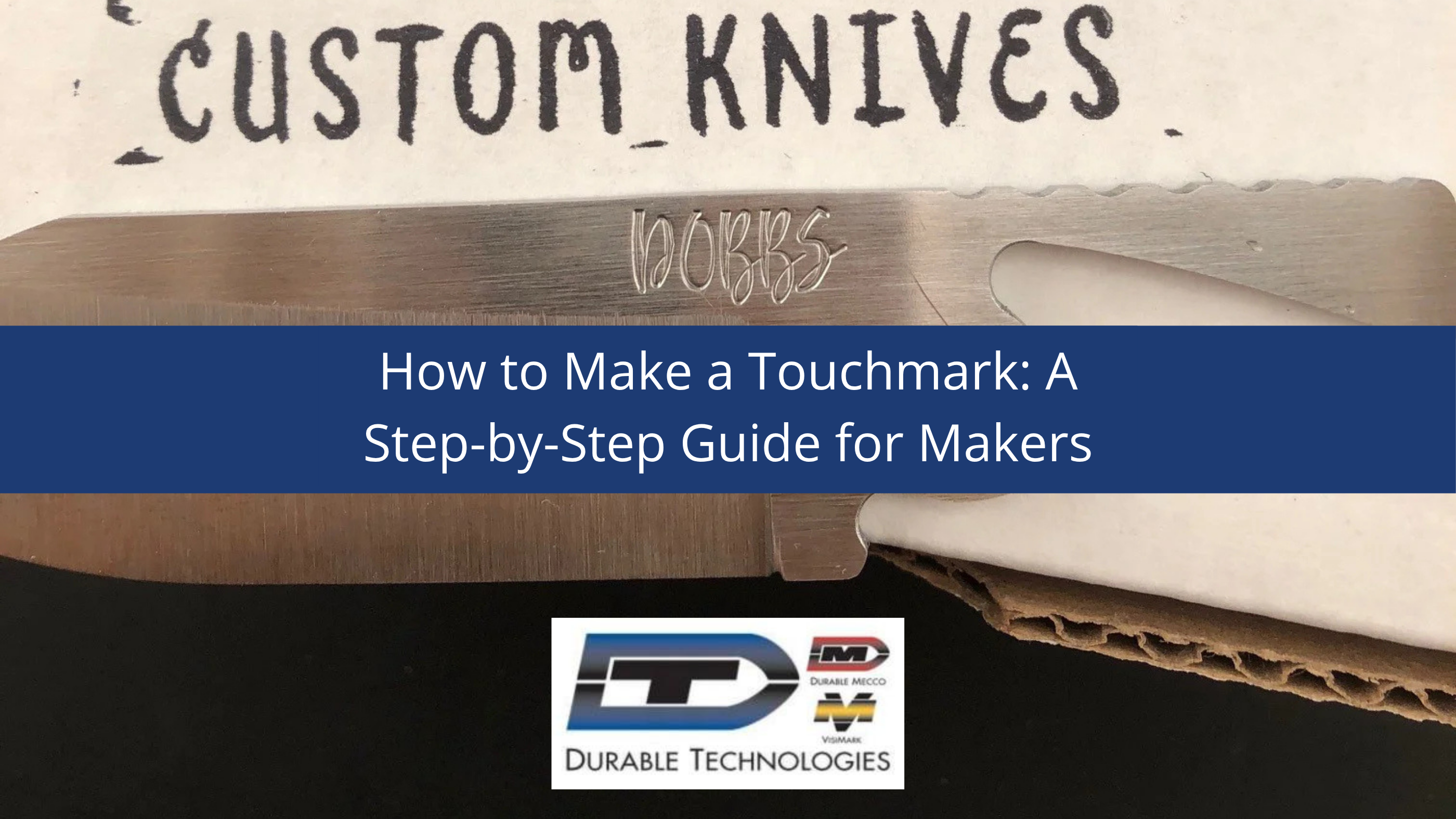 How to Make a Touchmark: A Step-by-Step Guide for Makers